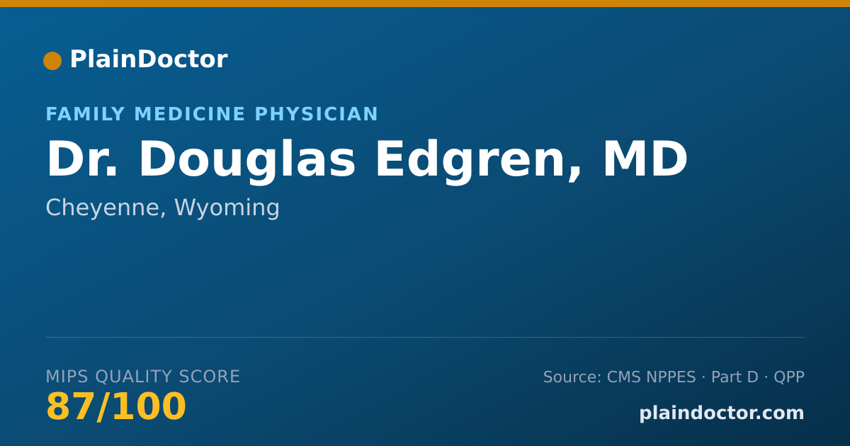 Shareable card for Douglas Edgren, MD - Family Medicine Physician, Cheyenne, WY