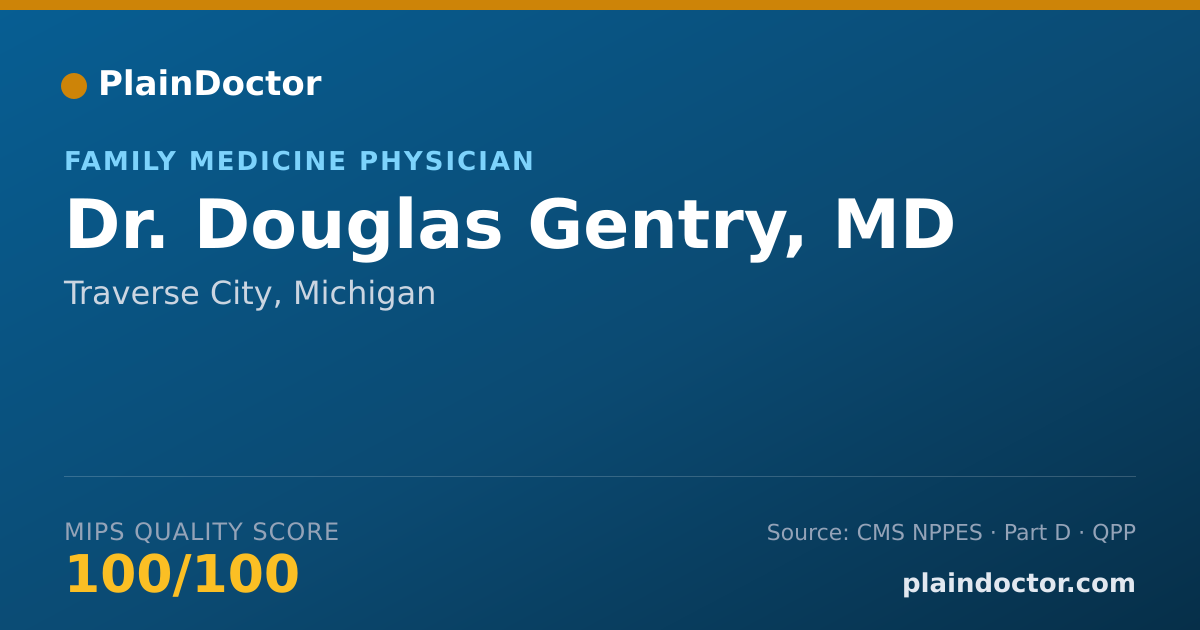 Shareable card for Douglas Gentry, MD - Family Medicine Physician, Traverse City, MI