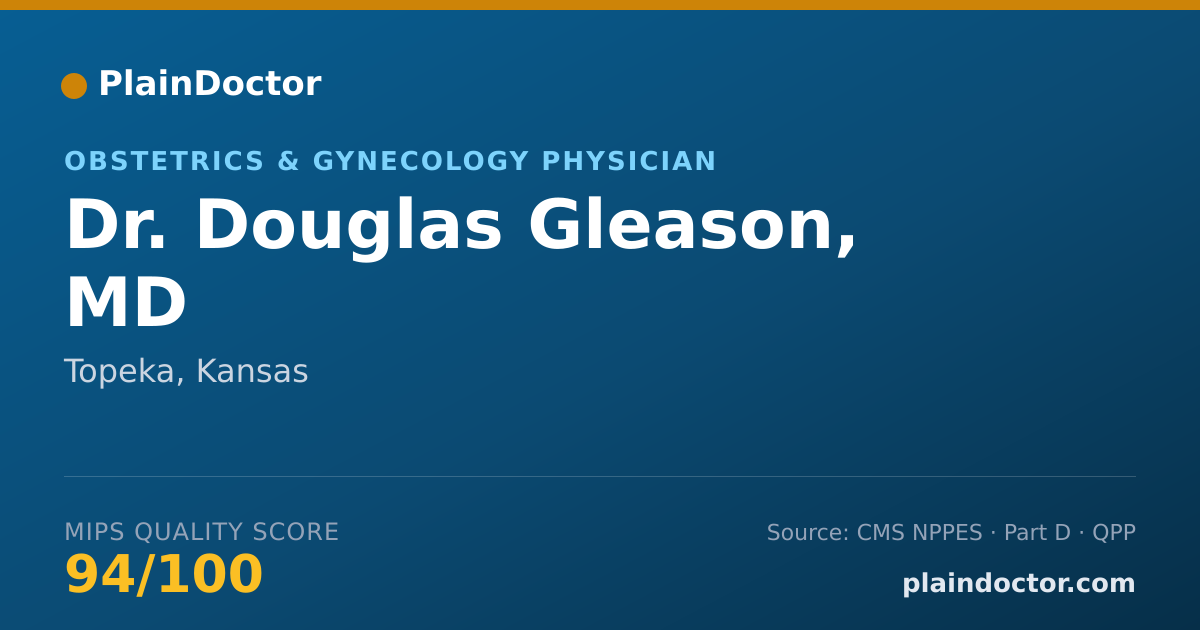 Shareable card for Douglas Gleason, MD - Obstetrics & Gynecology Physician, Topeka, KS
