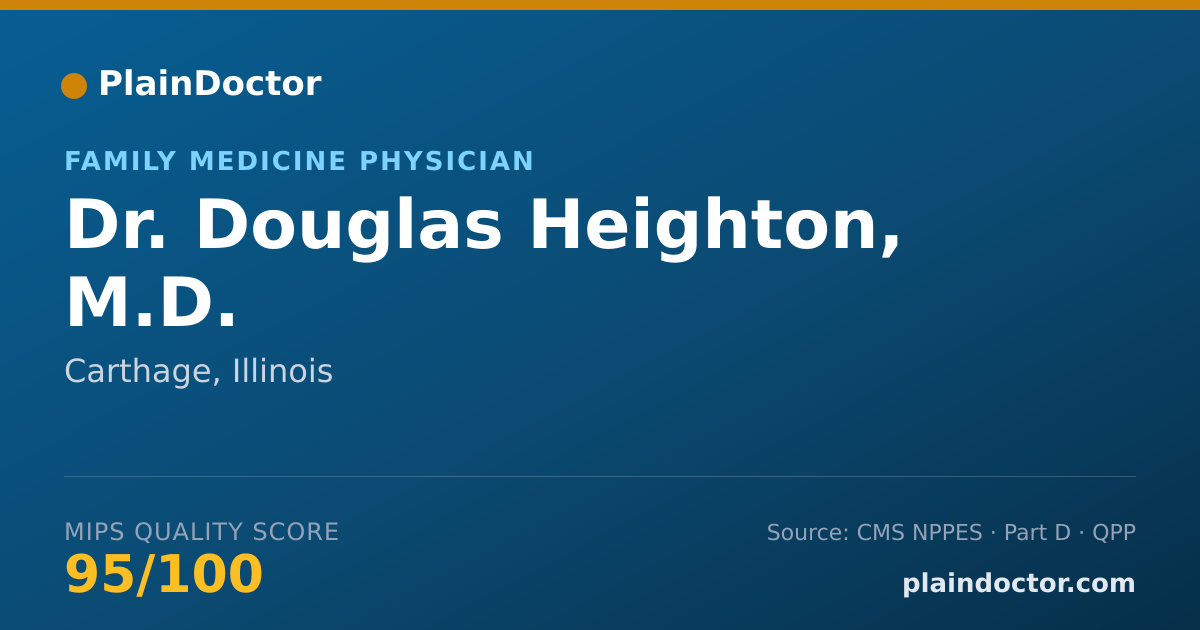 Shareable card for Douglas Heighton, M.D. - Family Medicine Physician, Carthage, IL