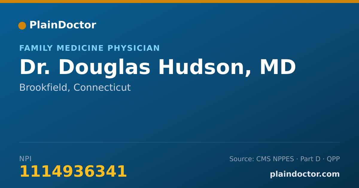 Shareable card for Douglas Hudson, MD - Family Medicine Physician, Brookfield, CT