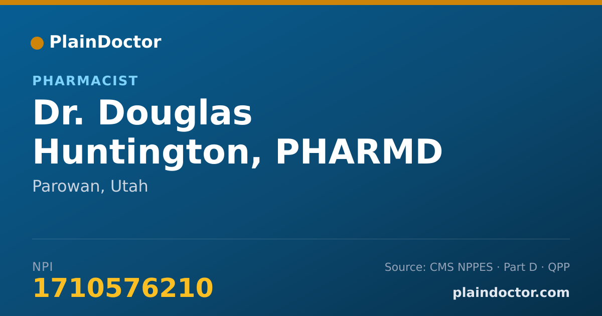 Shareable card for Douglas Huntington, PHARMD - Pharmacist, Parowan, UT
