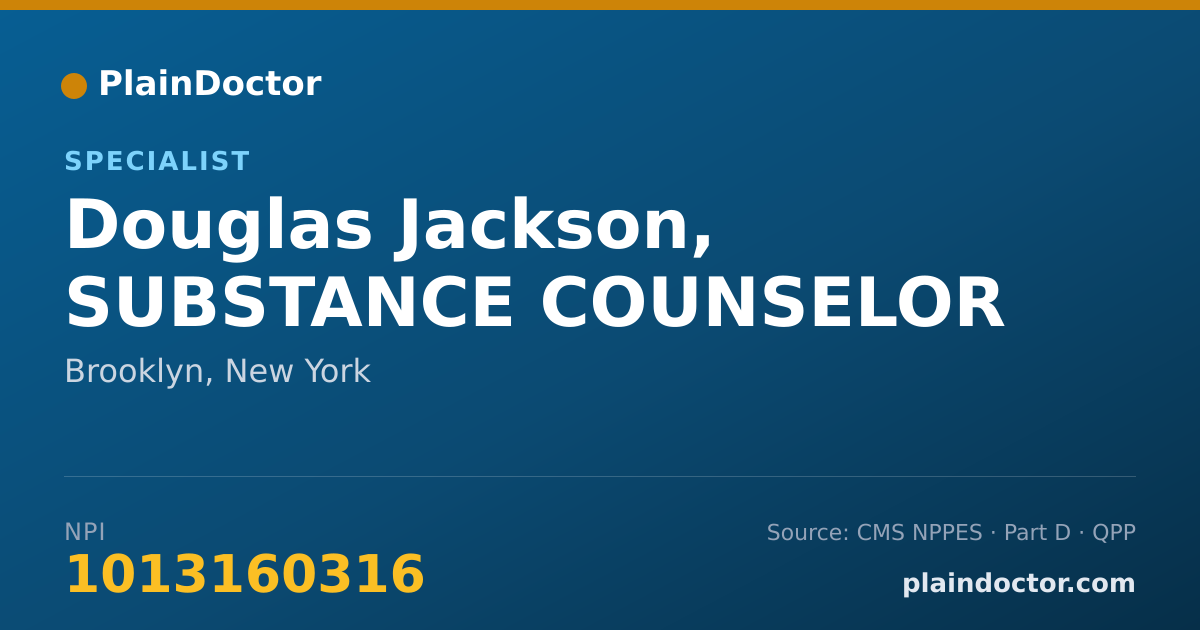 Shareable card for Douglas Jackson, SUBSTANCE COUNSELOR - Specialist, Brooklyn, NY