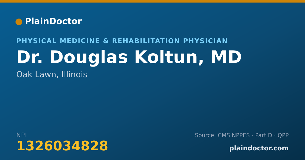 Shareable card for Douglas Koltun, MD - Physical Medicine & Rehabilitation Physician, Oak Lawn, IL