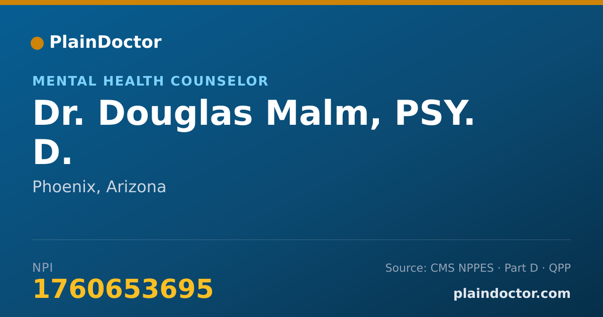 Shareable card for Douglas Malm, PSY. D. - Mental Health Counselor, Phoenix, AZ