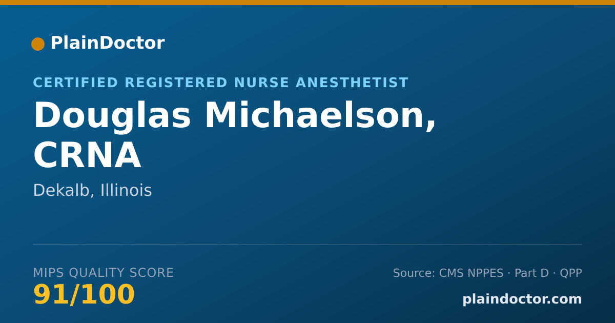 Shareable card for Douglas Michaelson, CRNA - Certified Registered Nurse Anesthetist, Dekalb, IL