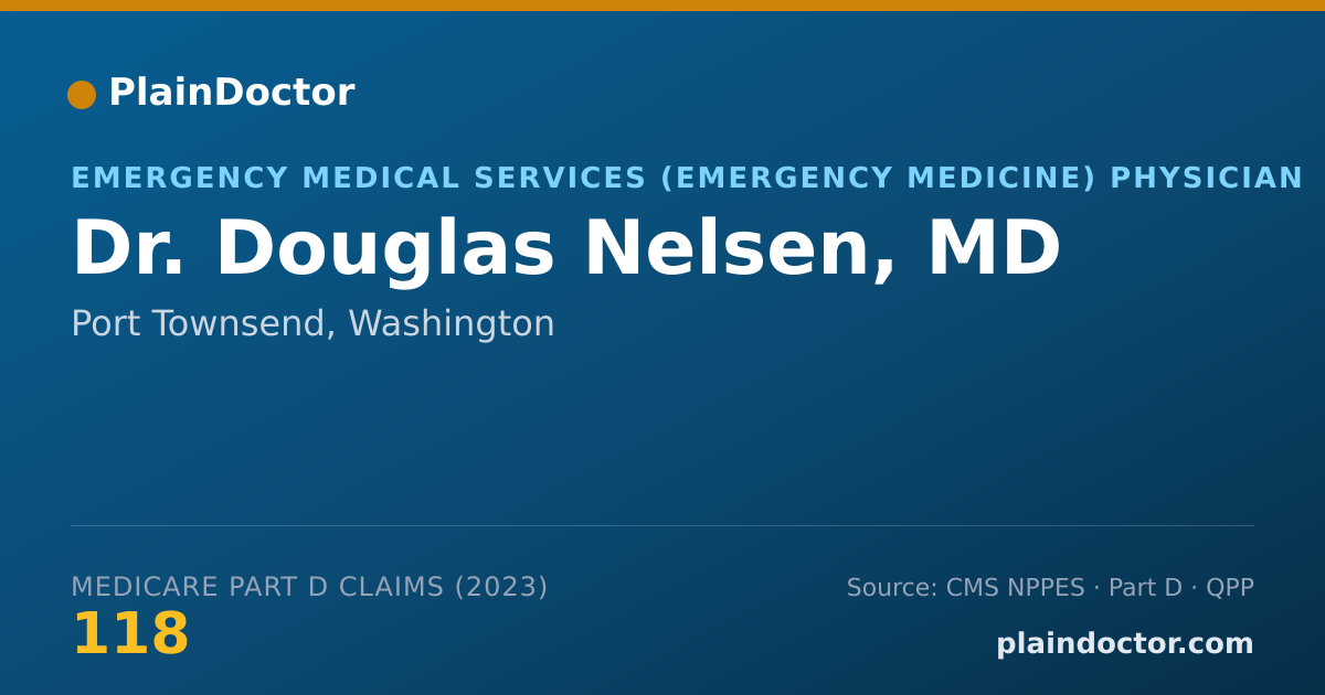 Shareable card for Douglas Nelsen, MD - Emergency Medical Services (Emergency Medicine) Physician, Port Townsend, WA
