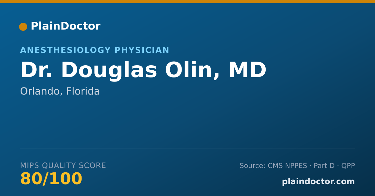 Shareable card for Douglas Olin, MD - Anesthesiology Physician, Orlando, FL