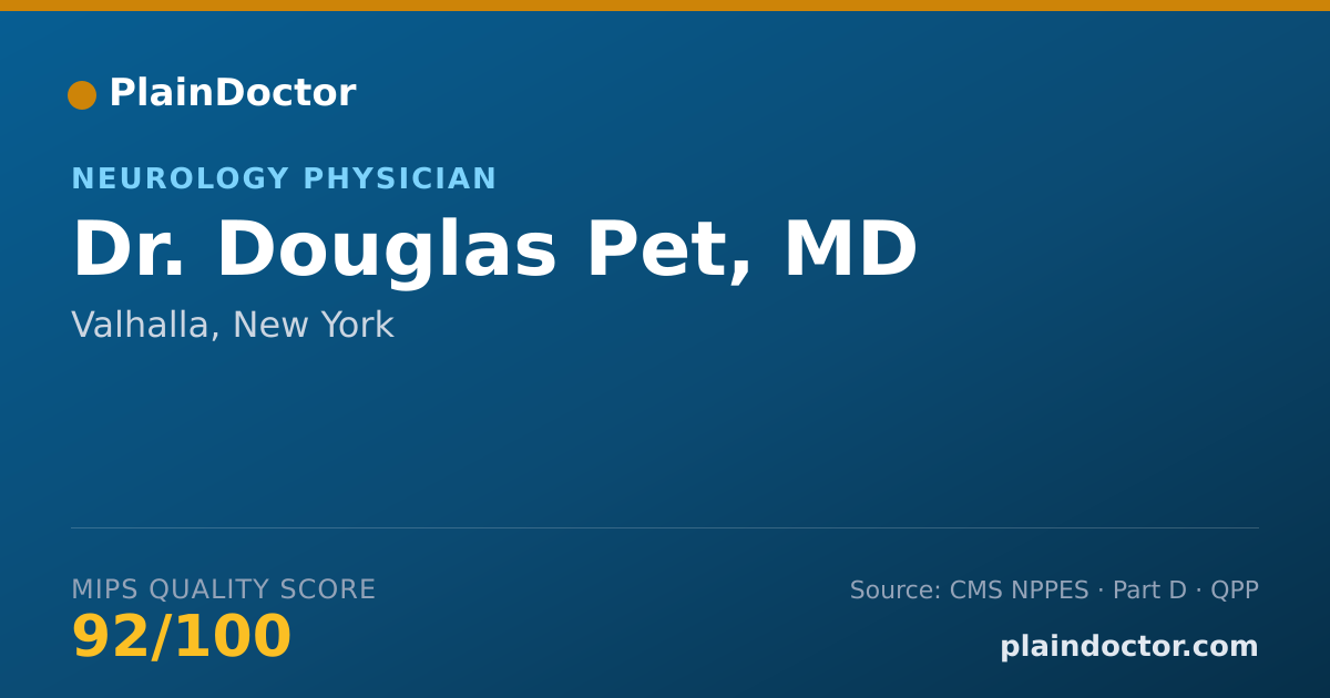 Shareable card for Douglas Pet, MD - Neurology Physician, Valhalla, NY