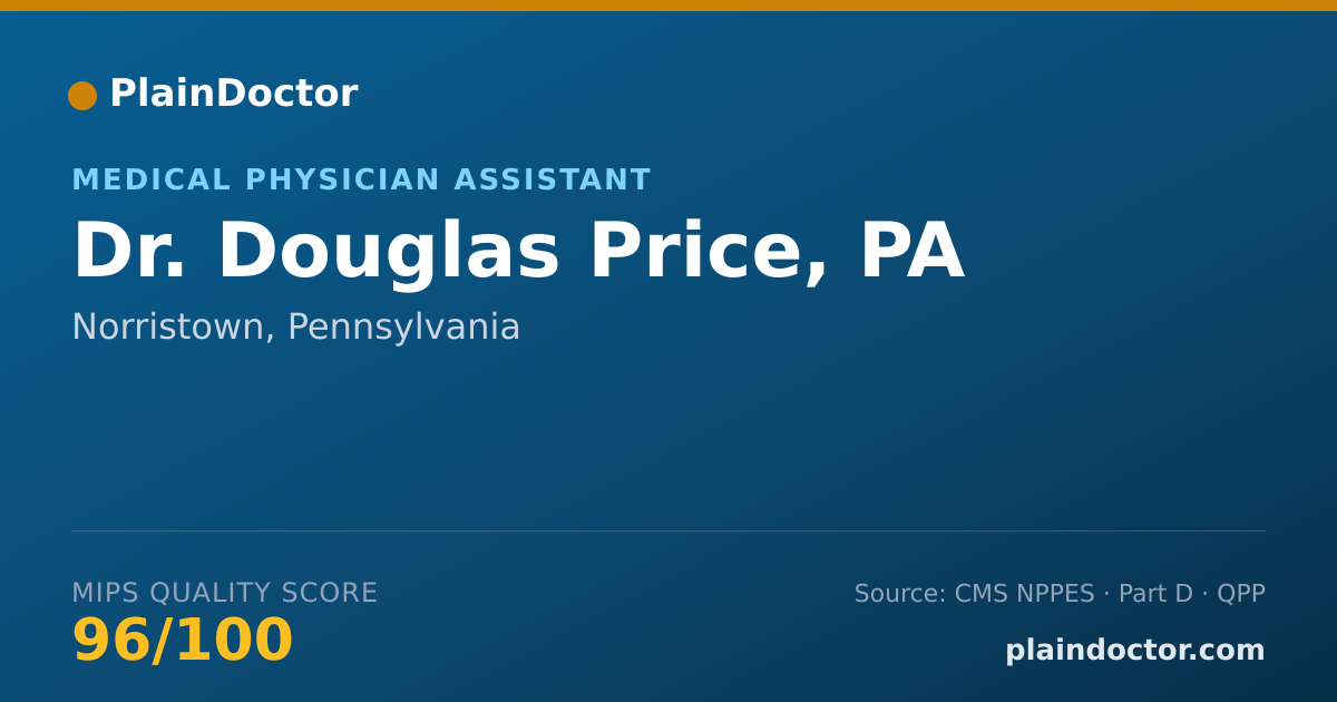 Shareable card for Douglas Price, PA - Medical Physician Assistant, Norristown, PA