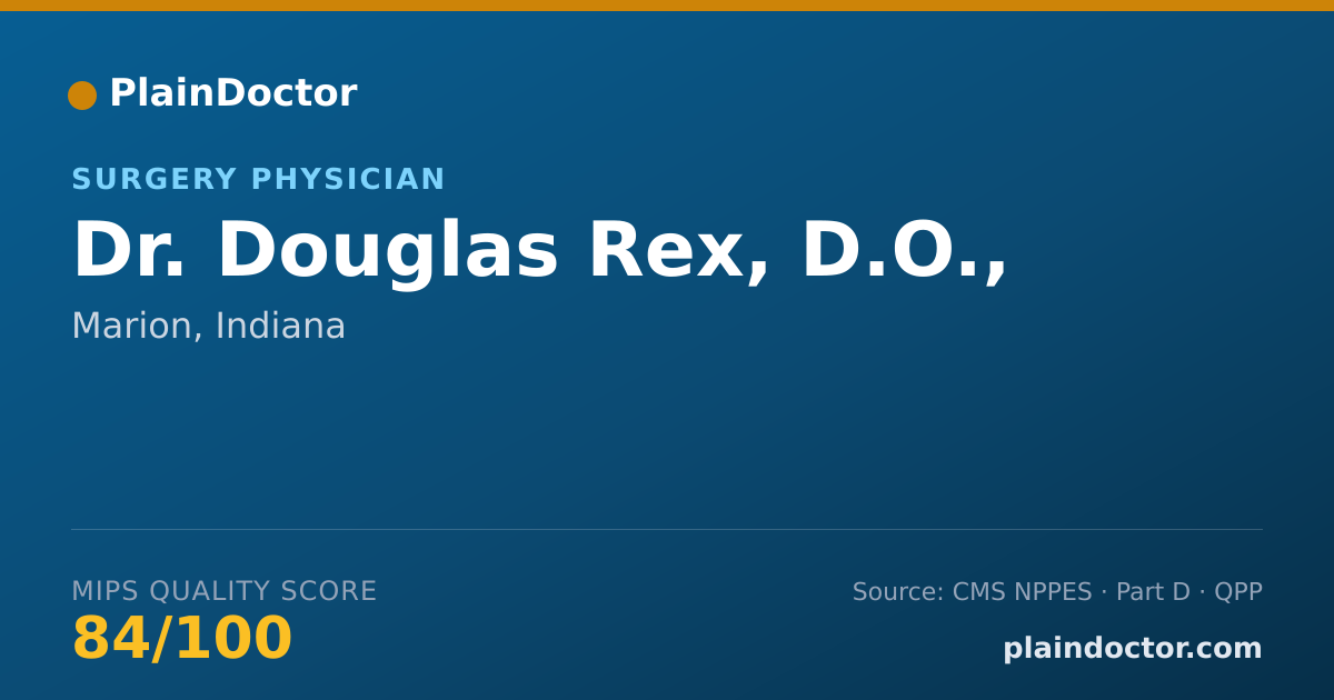 Shareable card for Douglas Rex, D.O., - Surgery Physician, Marion, IN