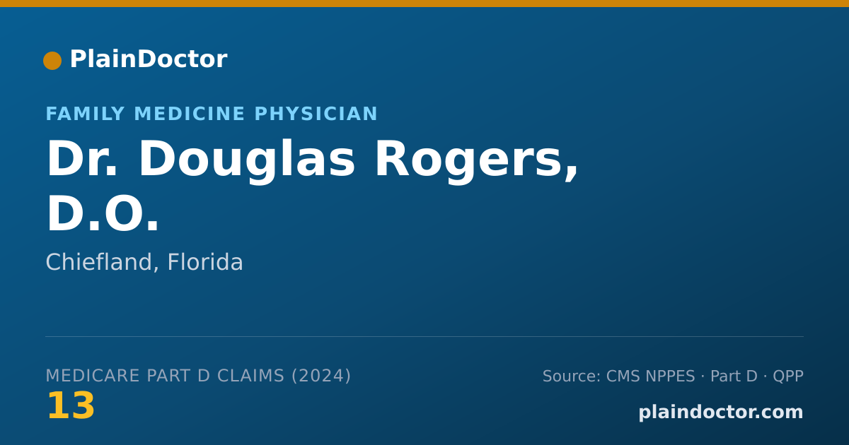 Shareable card for Douglas Rogers, D.O. - Hospice and Palliative Medicine (Family Medicine) Physician, Chiefland, FL