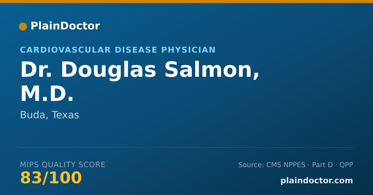 Shareable card for Douglas Salmon, M.D. - Cardiovascular Disease Physician, Buda, TX