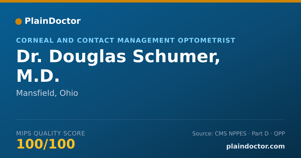 Shareable card for Douglas Schumer, M.D. - Corneal and Contact Management Optometrist, Mansfield, OH