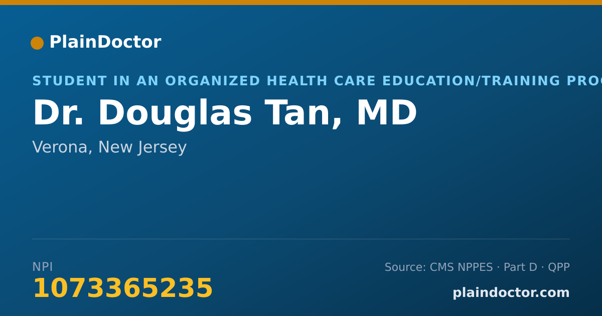 Shareable card for Douglas Tan, MD - Student in an Organized Health Care Education/Training Program, Verona, NJ