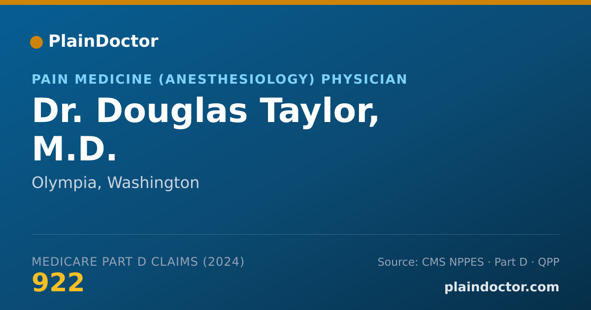 Shareable card for Douglas Taylor, M.D. - Pain Medicine (Anesthesiology) Physician, Olympia, WA