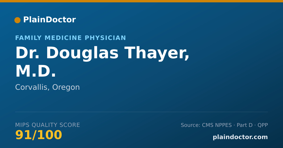 Shareable card for Douglas Thayer, M.D. - Family Medicine Physician, Corvallis, OR