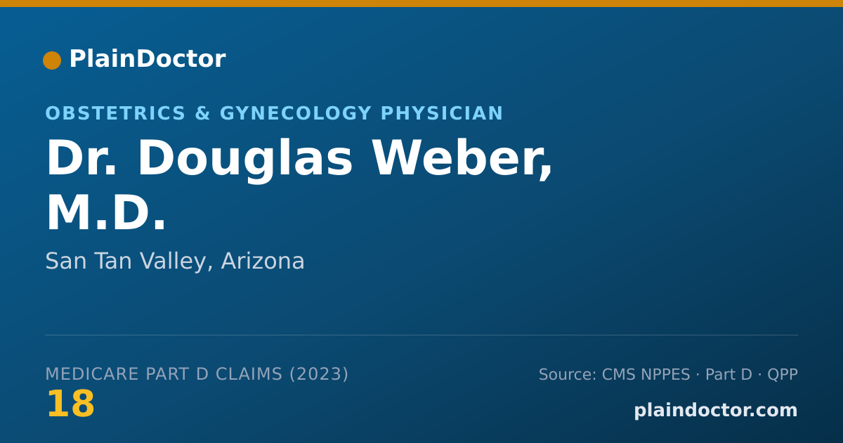 Shareable card for Douglas Weber, M.D. - Obstetrics & Gynecology Physician, San Tan Valley, AZ