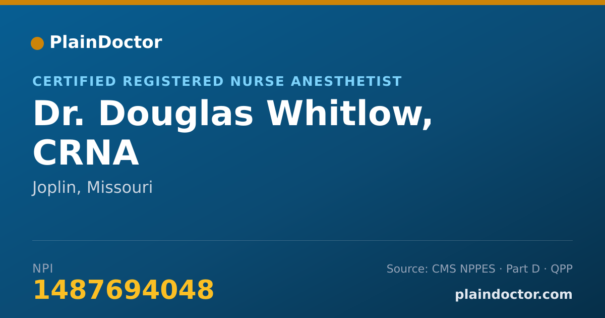 Shareable card for Douglas Whitlow, CRNA - Certified Registered Nurse Anesthetist, Joplin, MO