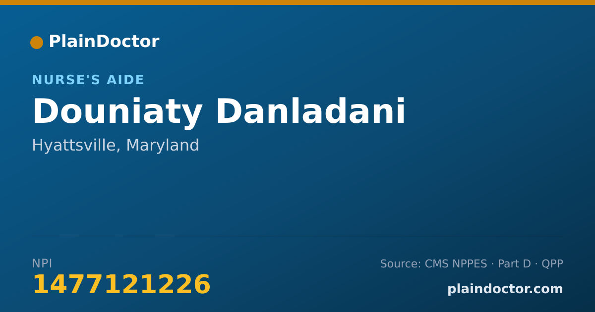 Shareable card for Douniaty Danladani - Nurse's Aide, Hyattsville, MD