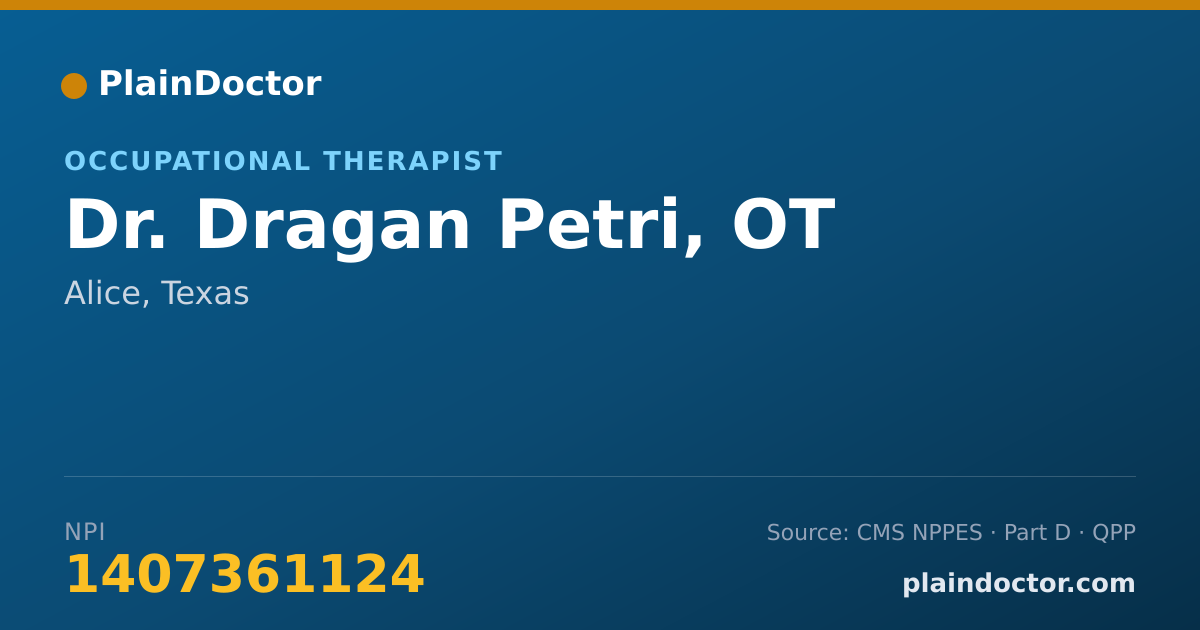 Shareable card for Dragan Petri, OT - Occupational Therapist, Alice, TX