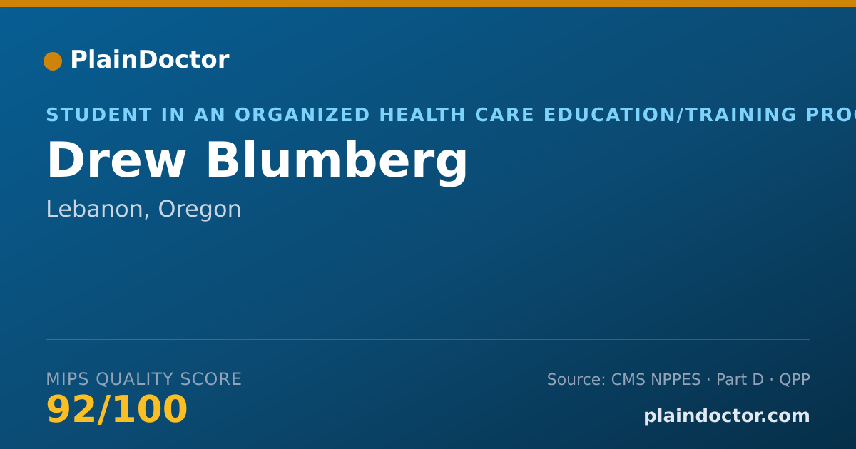 Shareable card for Drew Blumberg - Student in an Organized Health Care Education/Training Program, Lebanon, OR