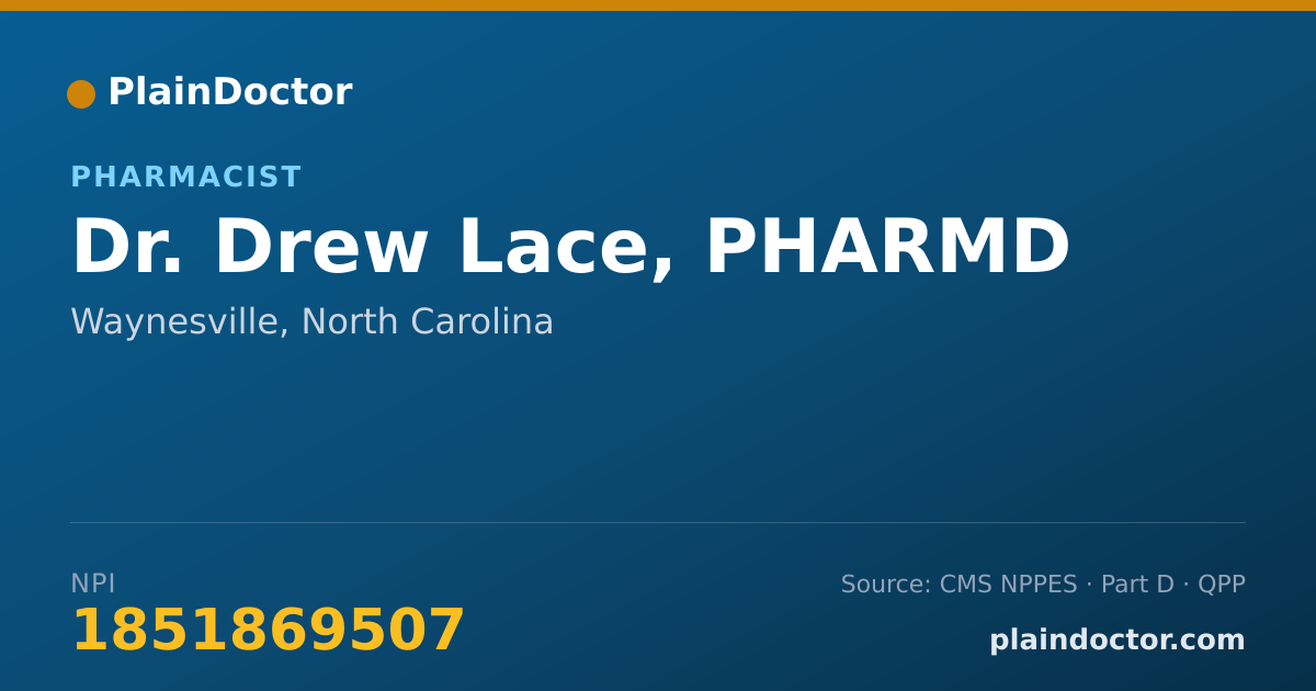 Shareable card for Drew Lace, PHARMD - Pharmacist, Waynesville, NC
