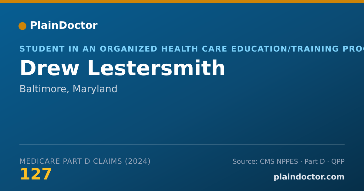 Shareable card for Drew Lestersmith - Student in an Organized Health Care Education/Training Program, Baltimore, MD