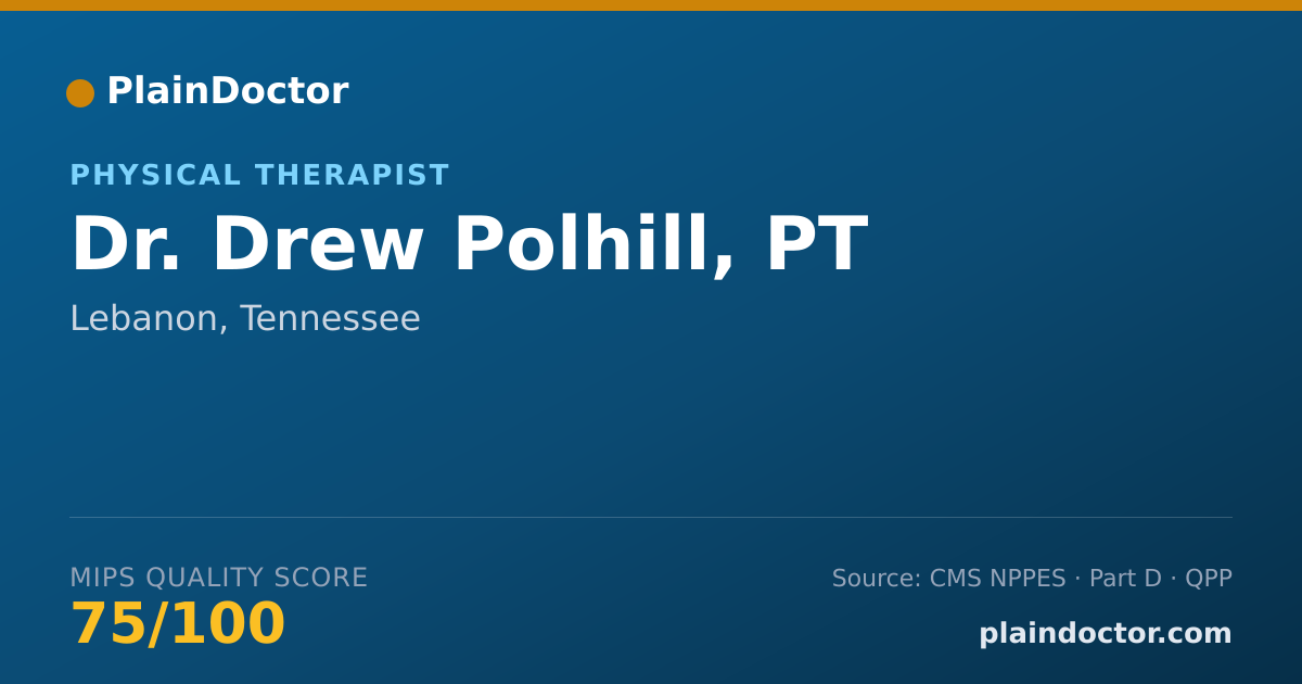 Shareable card for Drew Polhill, PT - Physical Therapist, Lebanon, TN
