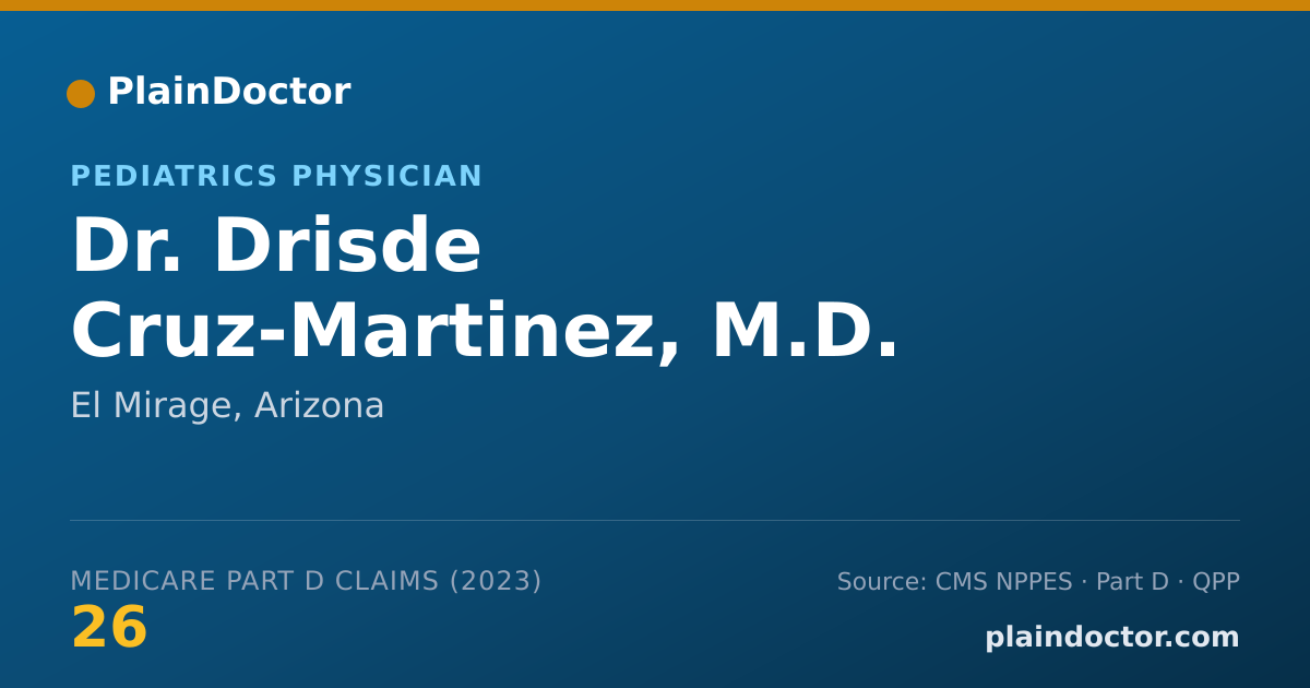 Shareable card for Drisde Cruz-Martinez, M.D. - Pediatrics Physician, El Mirage, AZ
