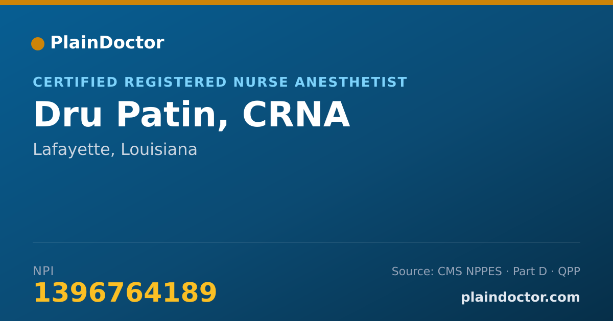 Shareable card for Dru Patin, CRNA - Certified Registered Nurse Anesthetist, Lafayette, LA