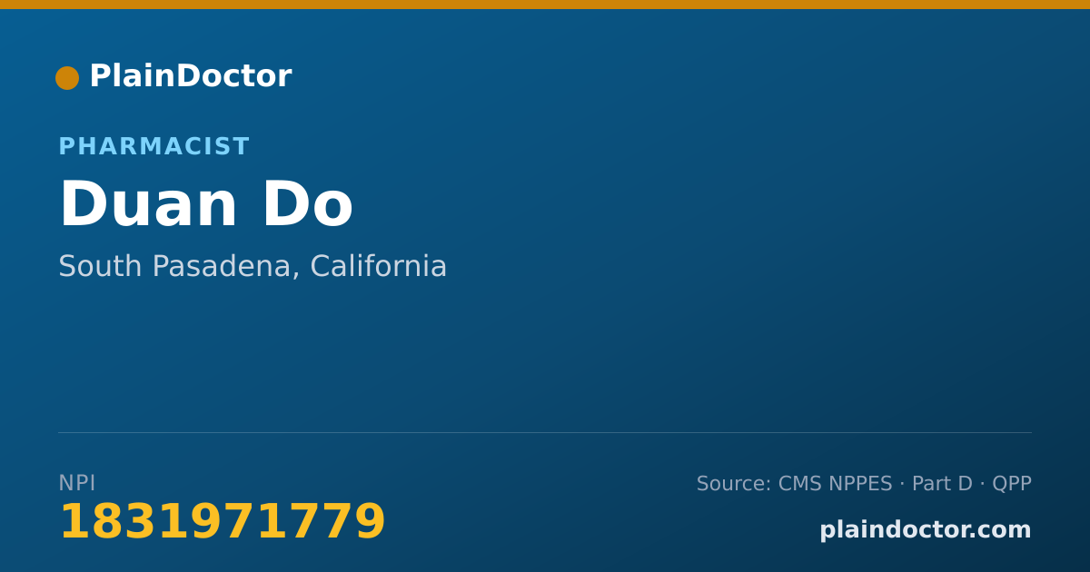 Shareable card for Duan Do - Pharmacist, South Pasadena, CA