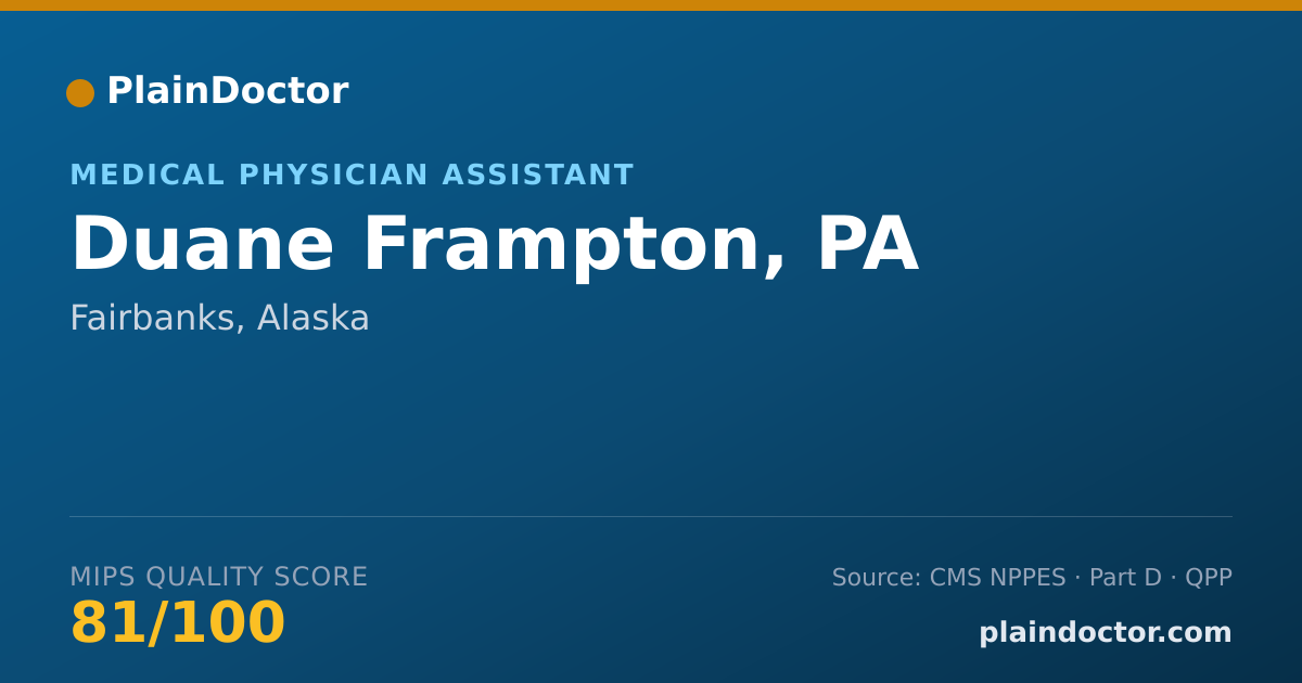 Shareable card for Duane Frampton, PA - Physician Assistant, Fairbanks, AK