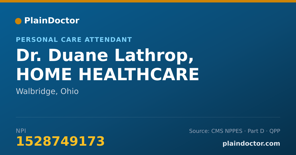 Shareable card for Duane Lathrop, HOME HEALTHCARE - Personal Care Attendant, Walbridge, OH