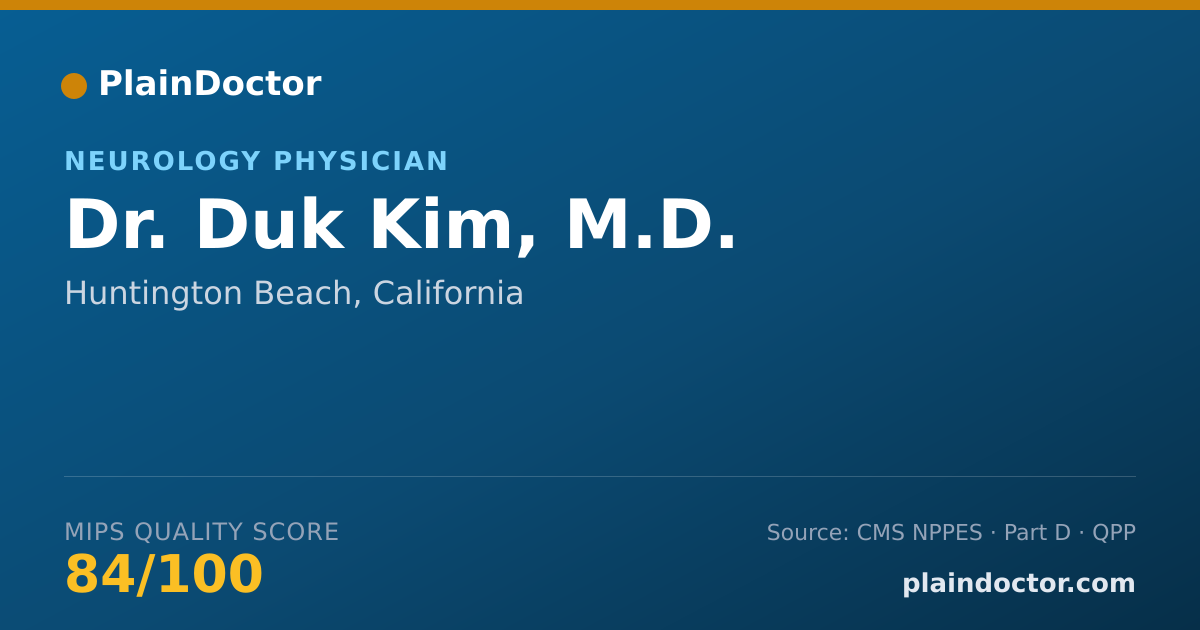 Shareable card for Duk Kim, M.D. - Neurology Physician, Huntington Beach, CA