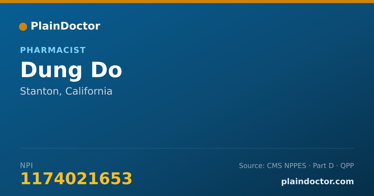 Shareable card for Dung Do - Pharmacist, Stanton, CA