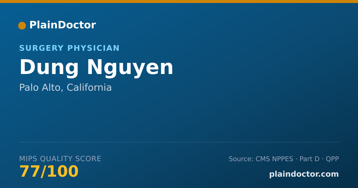 Shareable card for Dung Nguyen - Surgery Physician, Palo Alto, CA