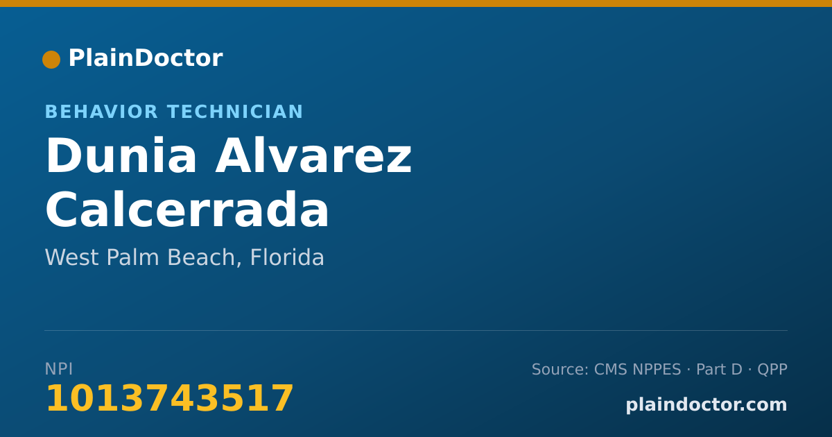 Shareable card for Dunia Alvarez Calcerrada - Behavior Technician, West Palm Beach, FL