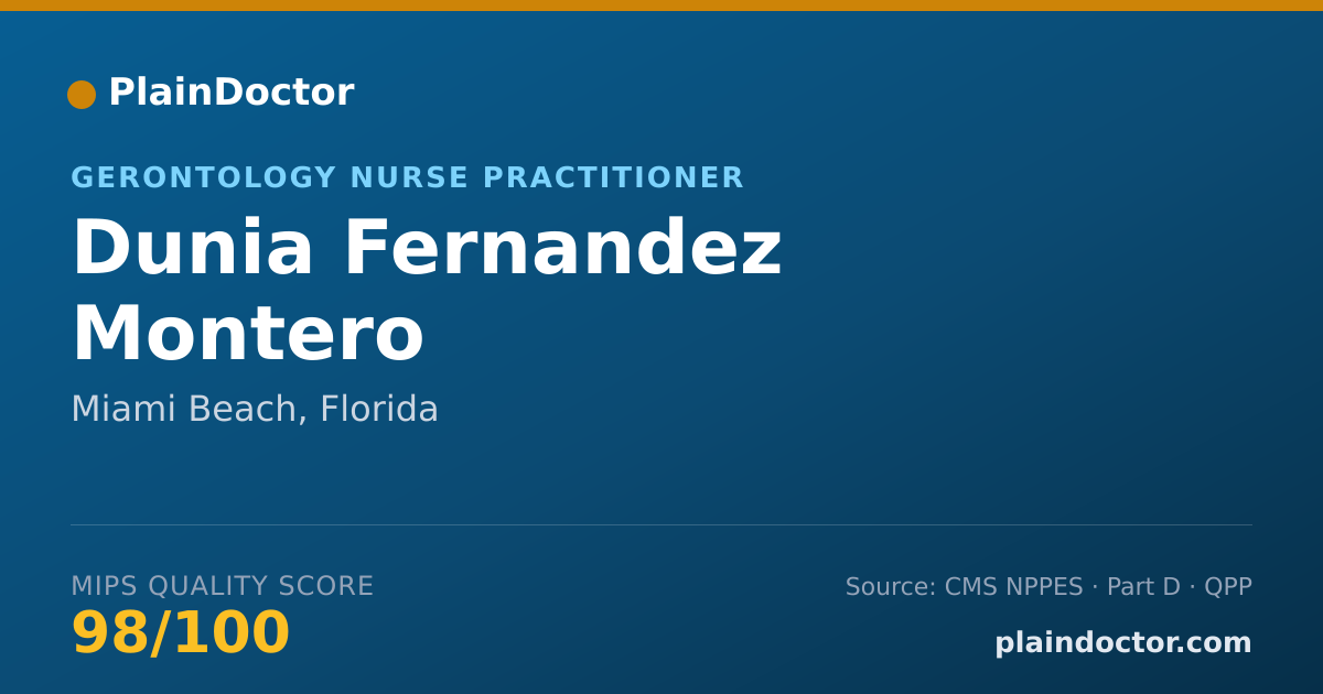 Shareable card for Dunia Fernandez Montero - Gerontology Nurse Practitioner, Miami Beach, FL