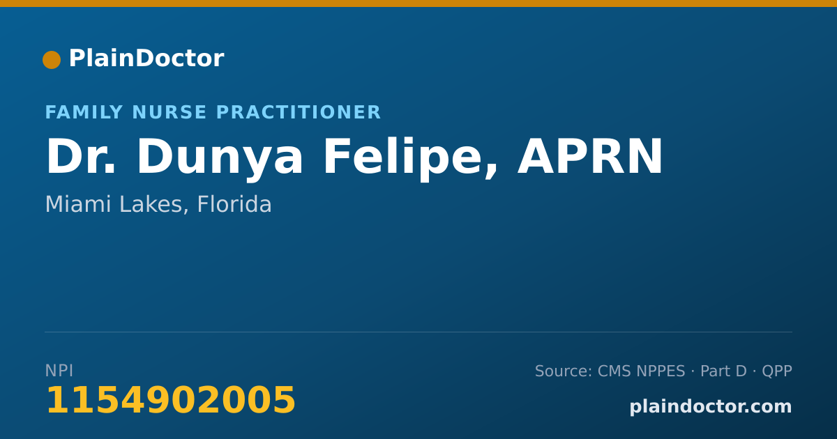 Shareable card for Dunya Felipe, APRN - Family Nurse Practitioner, Miami Lakes, FL