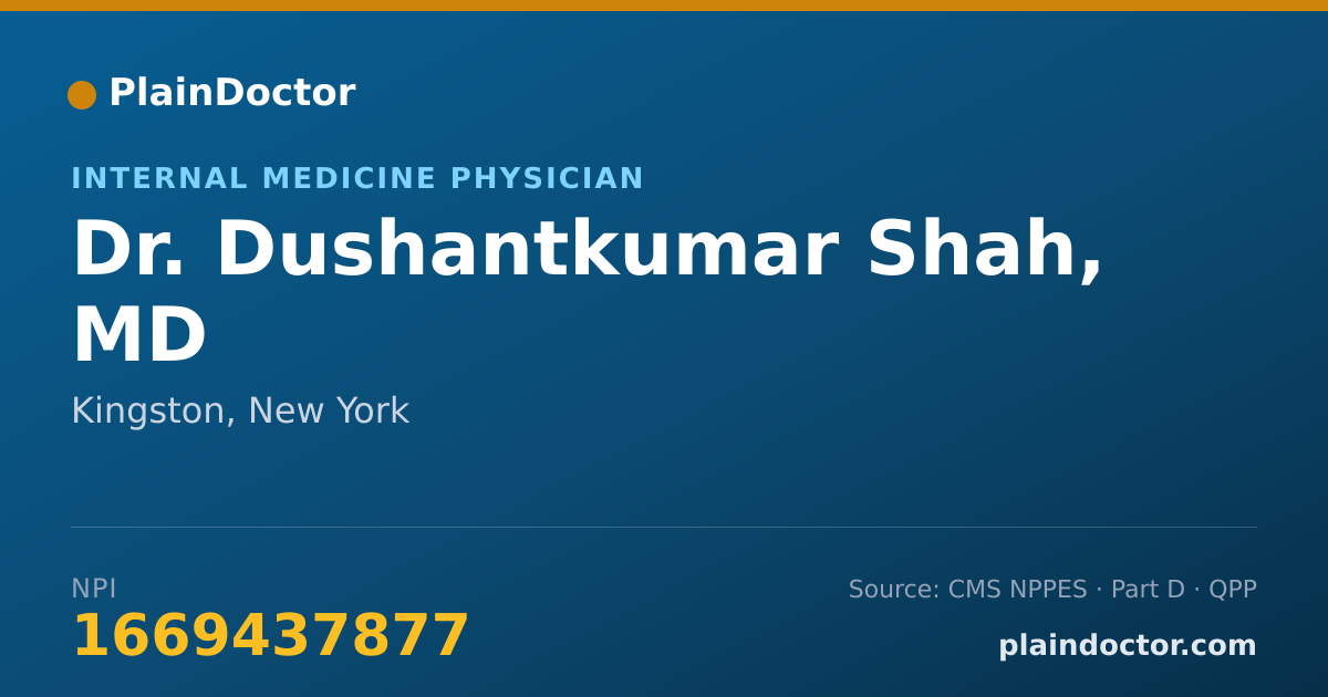 Shareable card for Dushantkumar Shah, MD - Internal Medicine Physician, Kingston, NY
