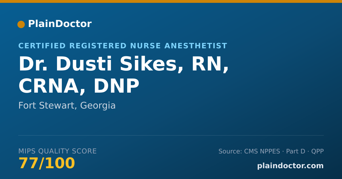 Shareable card for Dusti Sikes, RN, CRNA, DNP - Critical Care Medicine Registered Nurse, Fort Stewart, GA