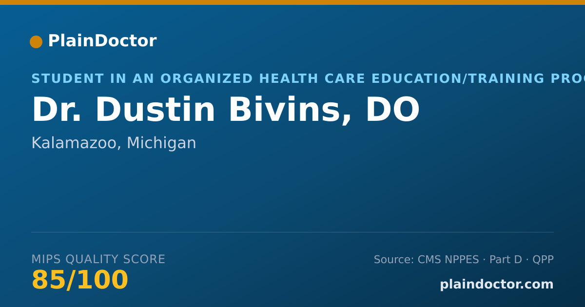 Shareable card for Dustin Bivins, DO - Student in an Organized Health Care Education/Training Program, Kalamazoo, MI