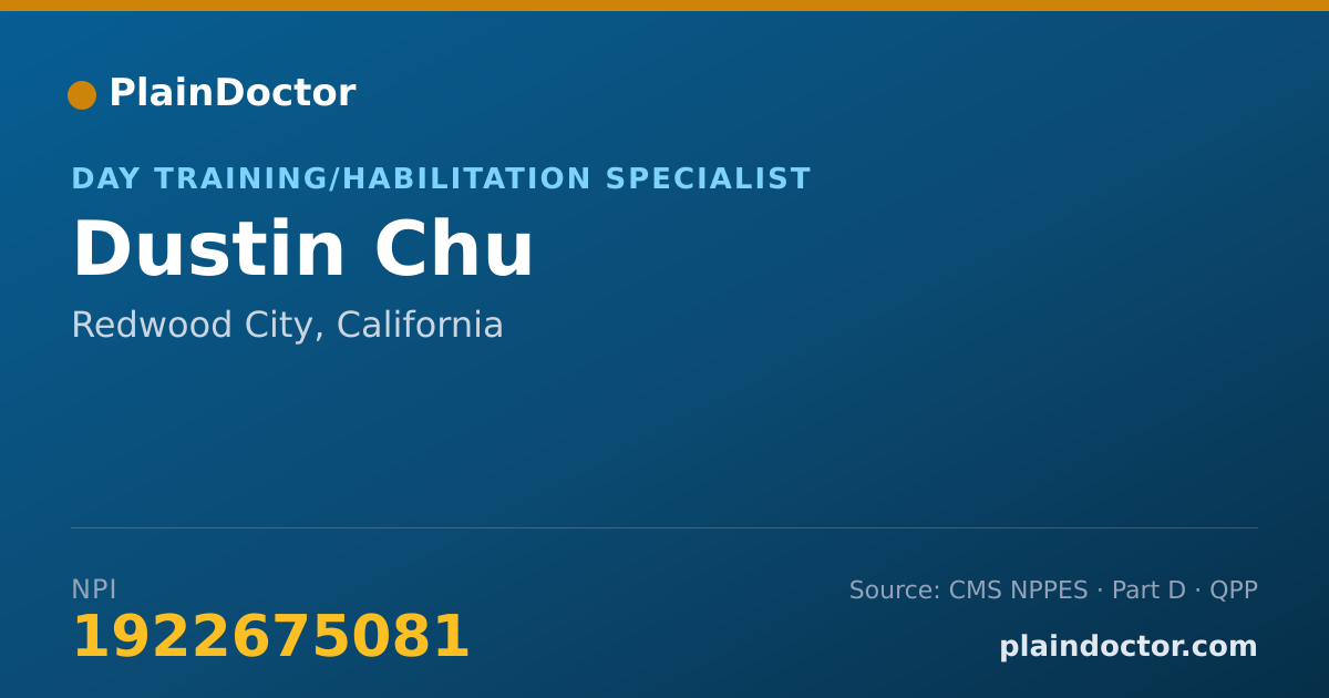 Shareable card for Dustin Chu - Day Training/Habilitation Specialist, Redwood City, CA