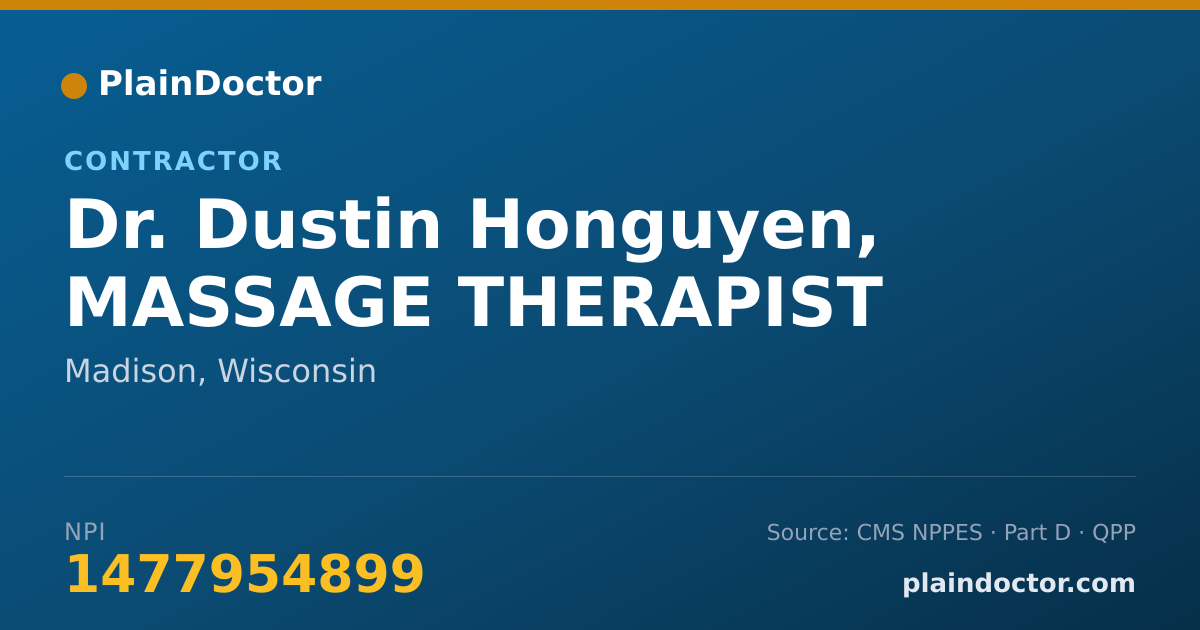 Shareable card for Dustin Honguyen, MASSAGE THERAPIST - Contractor, Madison, WI