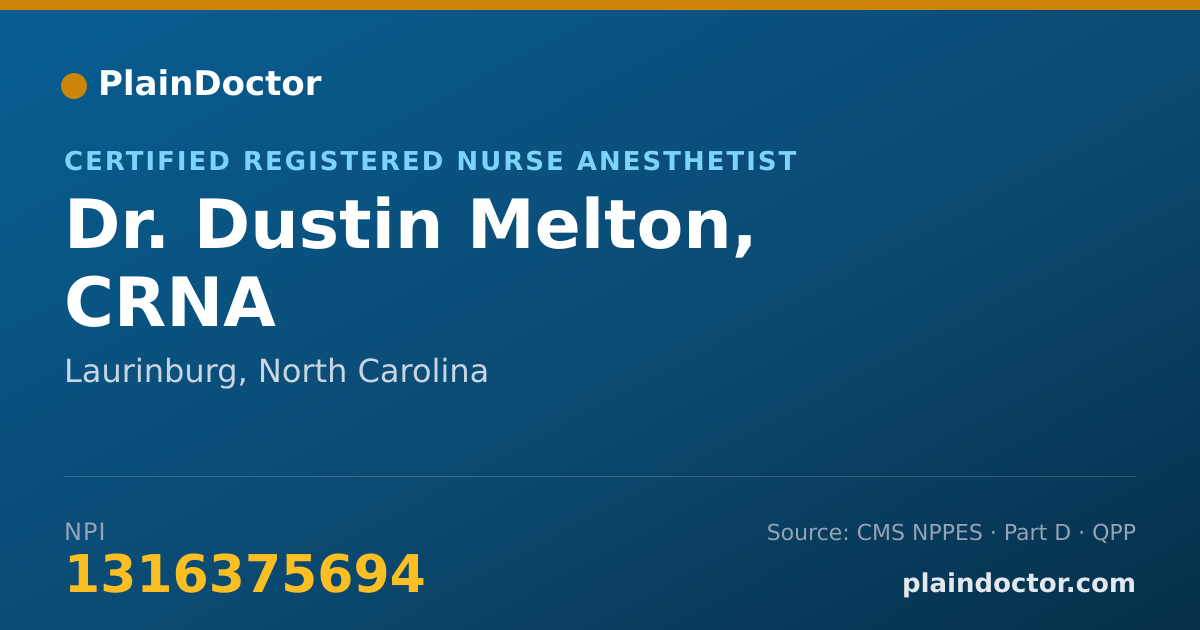 Shareable card for Dustin Melton, CRNA - Certified Registered Nurse Anesthetist, Laurinburg, NC