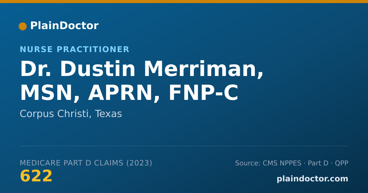 Shareable card for Dustin Merriman, MSN, APRN, FNP-C - Nurse Practitioner, Corpus Christi, TX