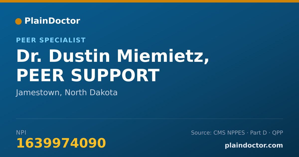 Shareable card for Dustin Miemietz, PEER SUPPORT - Peer Specialist, Jamestown, ND