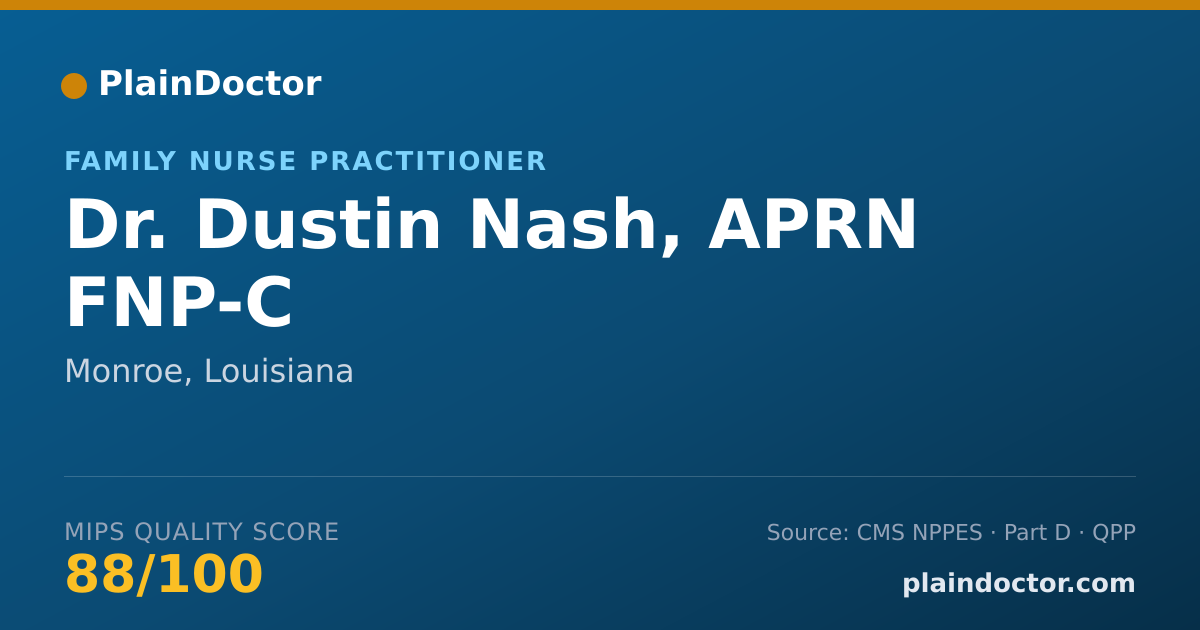 Shareable card for Dustin Nash, APRN FNP-C - Family Nurse Practitioner, Monroe, LA