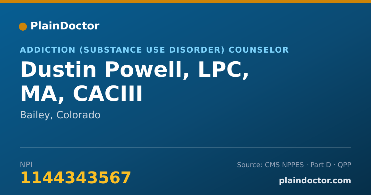 Shareable card for Dustin Powell, LPC, MA, CACIII - Addiction (Substance Use Disorder) Counselor, Bailey, CO